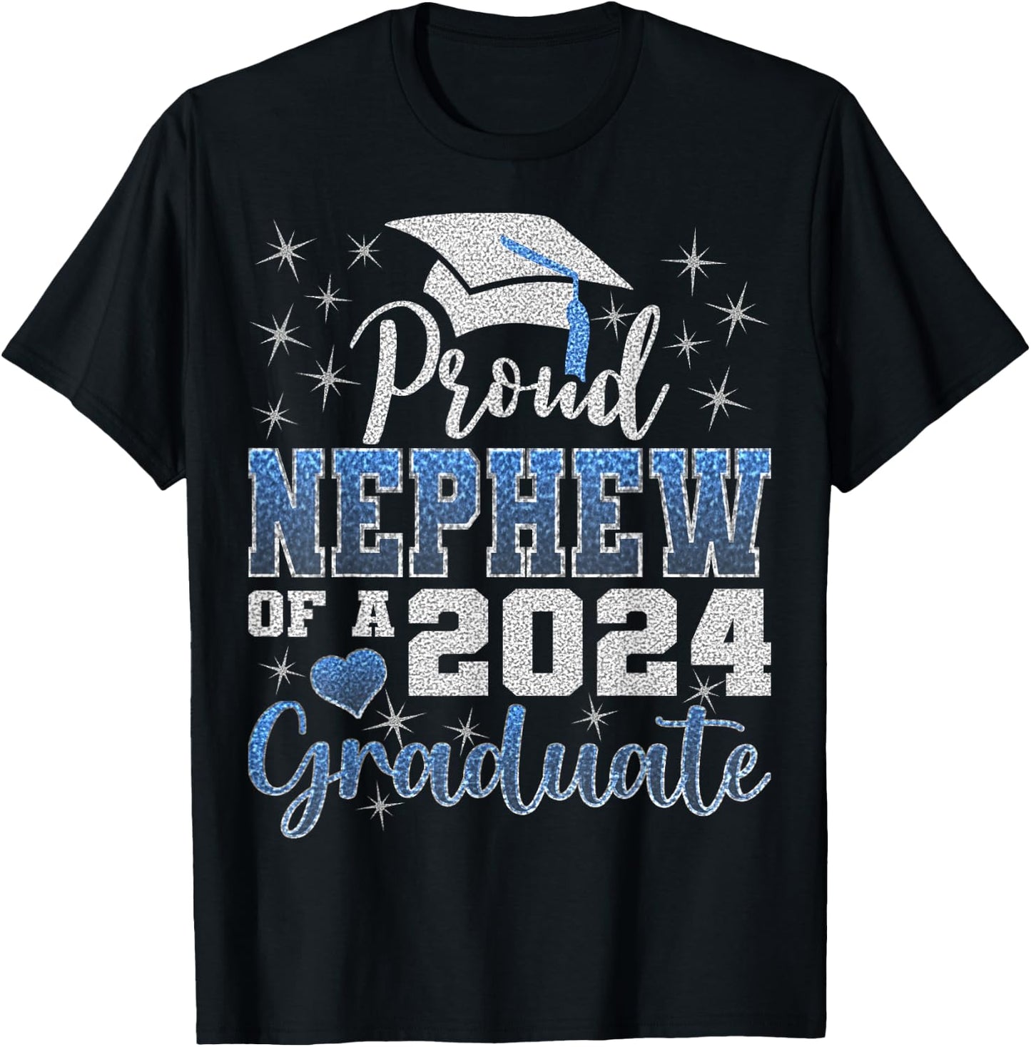 Super Proud Nephew of 2024 Graduate Awesome Family College T-Shirt - T-Shirt | Black