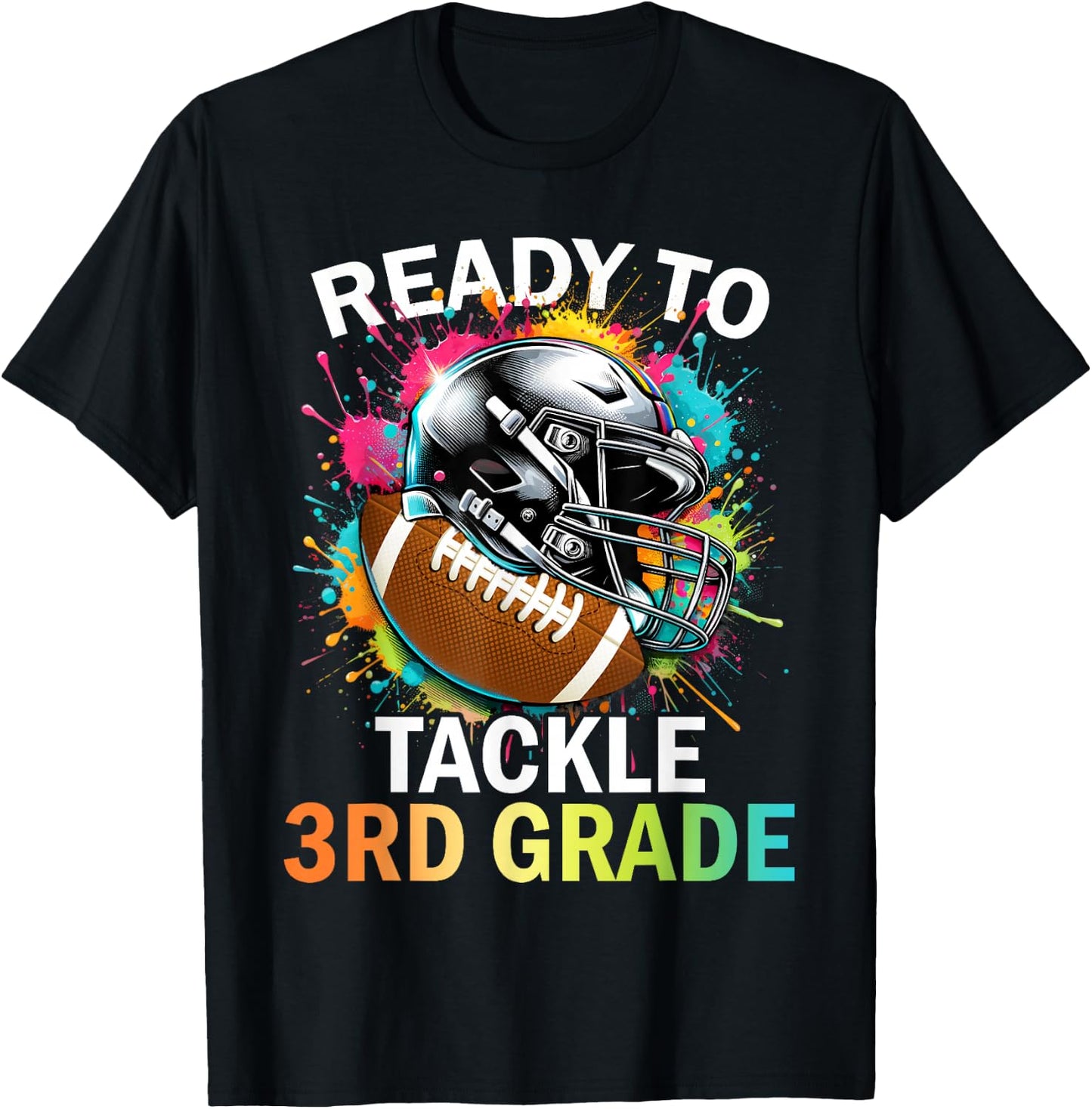 Ready To Tackle 3rd Grade Back To School Football Colorful T-Shirt - T-Shirt | Black