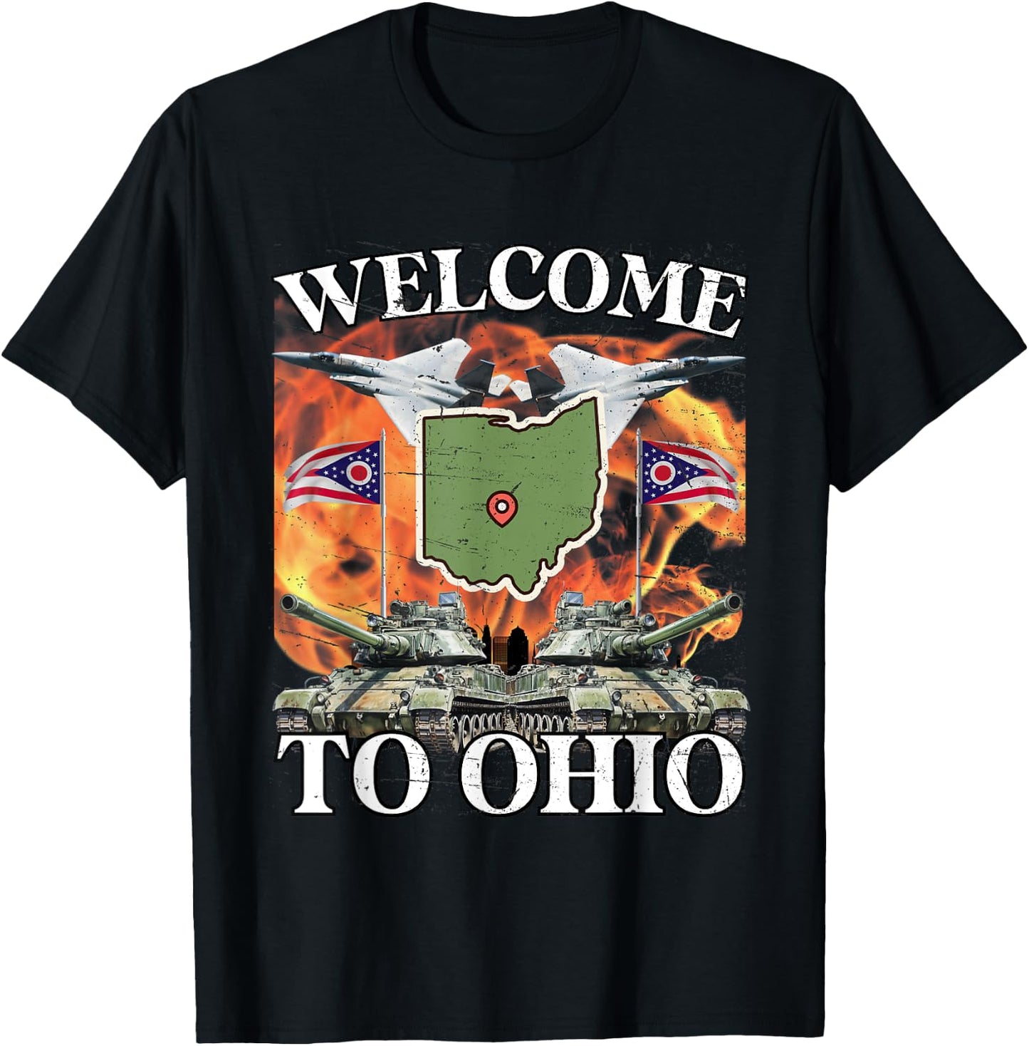 Welcome To Ohio Meme Flames American Funny Joke T-Shirt - T-Shirt | Black