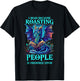 I Read Because Roasting People is Frowned Upon Reading T-Shirt - T-Shirt | Black