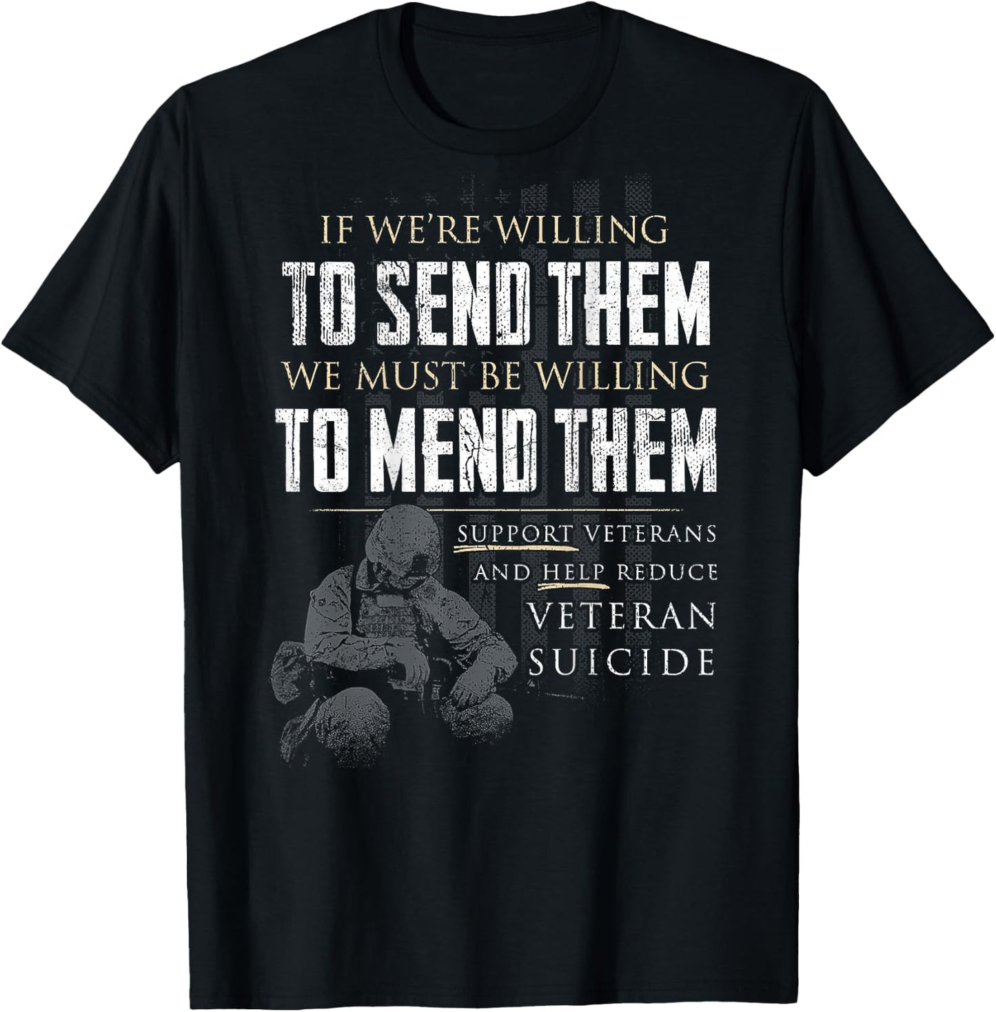 If We're Willing To Send Them We Must Be Willing (on back) T-Shirt - T-Shirt | Black