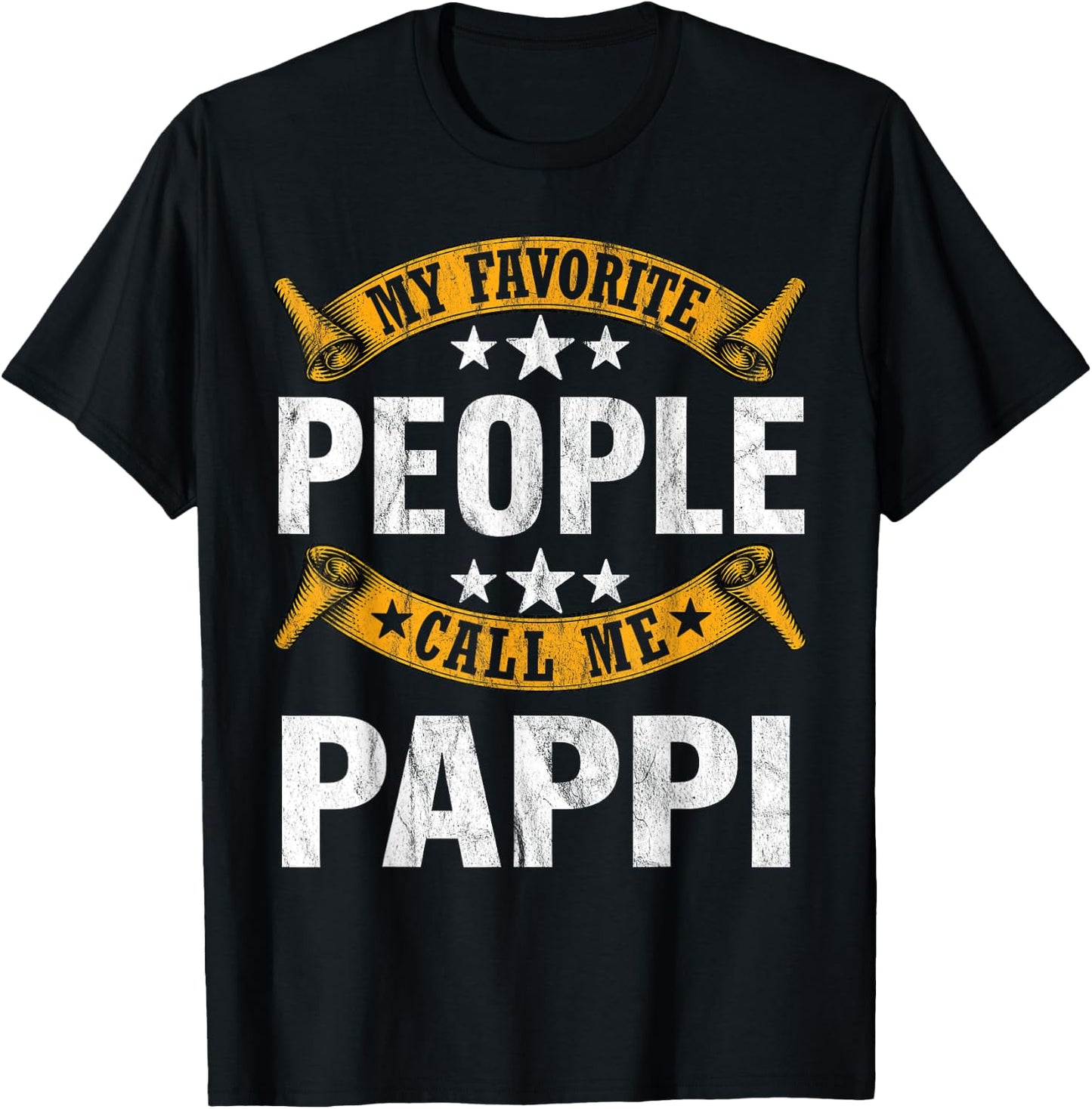 My Favorite People Call Me Pappi Vintage Fathers Day T-Shirt - T-Shirt | Black