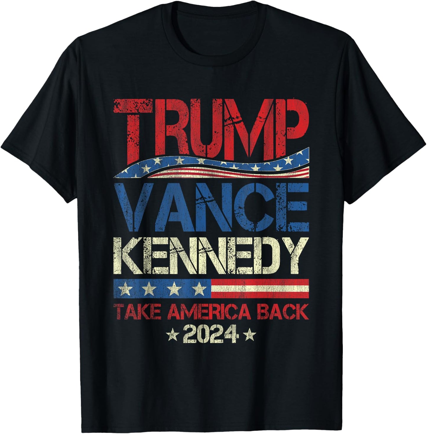 Trump Vance Kennedy Take America Back 2024 Election T-Shirt - T-Shirt | Black