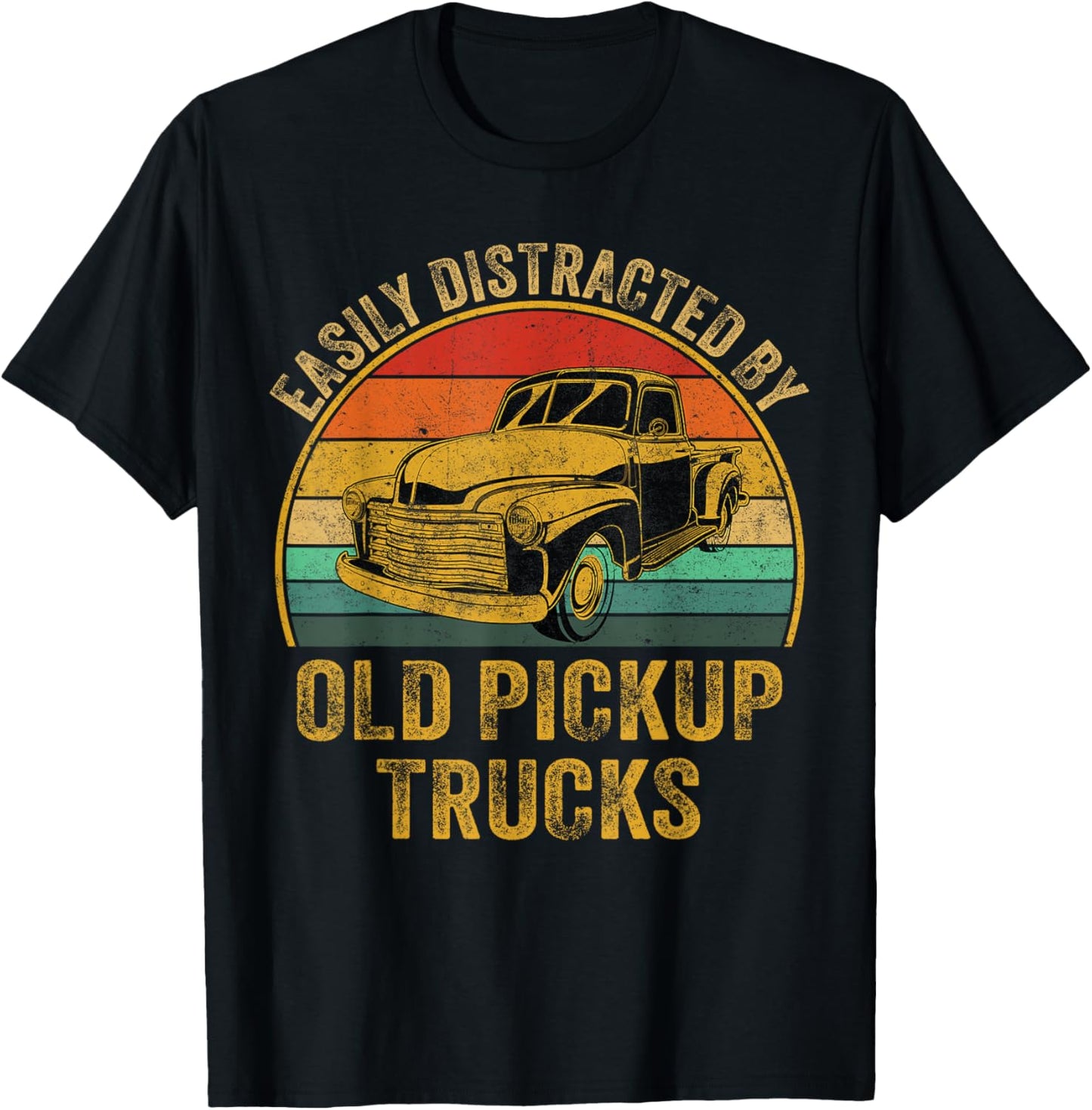 Easily Distracted By Old Pickup Trucks Lover T-Shirt - T-Shirt | Black