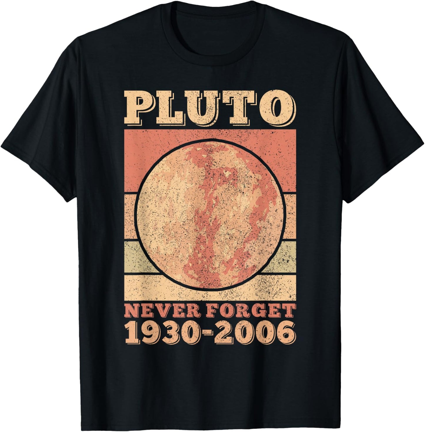 Pluto Never Forget Space Science Astronomy Men Women Funny T-Shirt - T-Shirt | Black