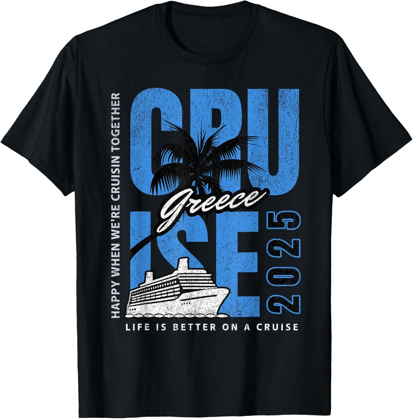 Greece Cruise 2025! Matching Greek Trip T-Shirt - T-Shirt | Black