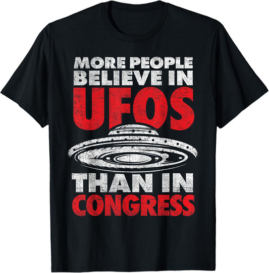 Funny More People Believe in UFOs Than in Congress UAP T-Shirt - T-Shirt | Black
