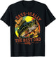 Basically The Best Dad Ever Bass Fishing Fisher Fathers Day T-Shirt - T-Shirt | Black