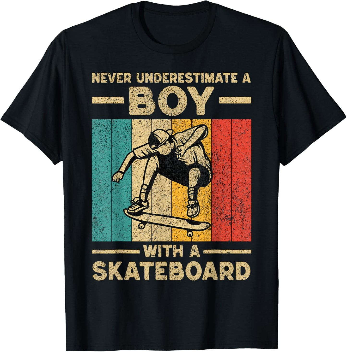 Never Underestimate A Boy With A Skateboard Skateboarding T-Shirt - T-Shirt | Black