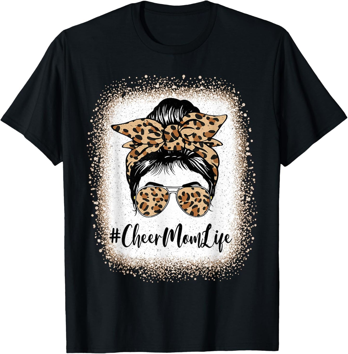 Cheer Mom Life Bleached Leopard Messy Bun Mothers day T-Shirt - T-Shirt | Black