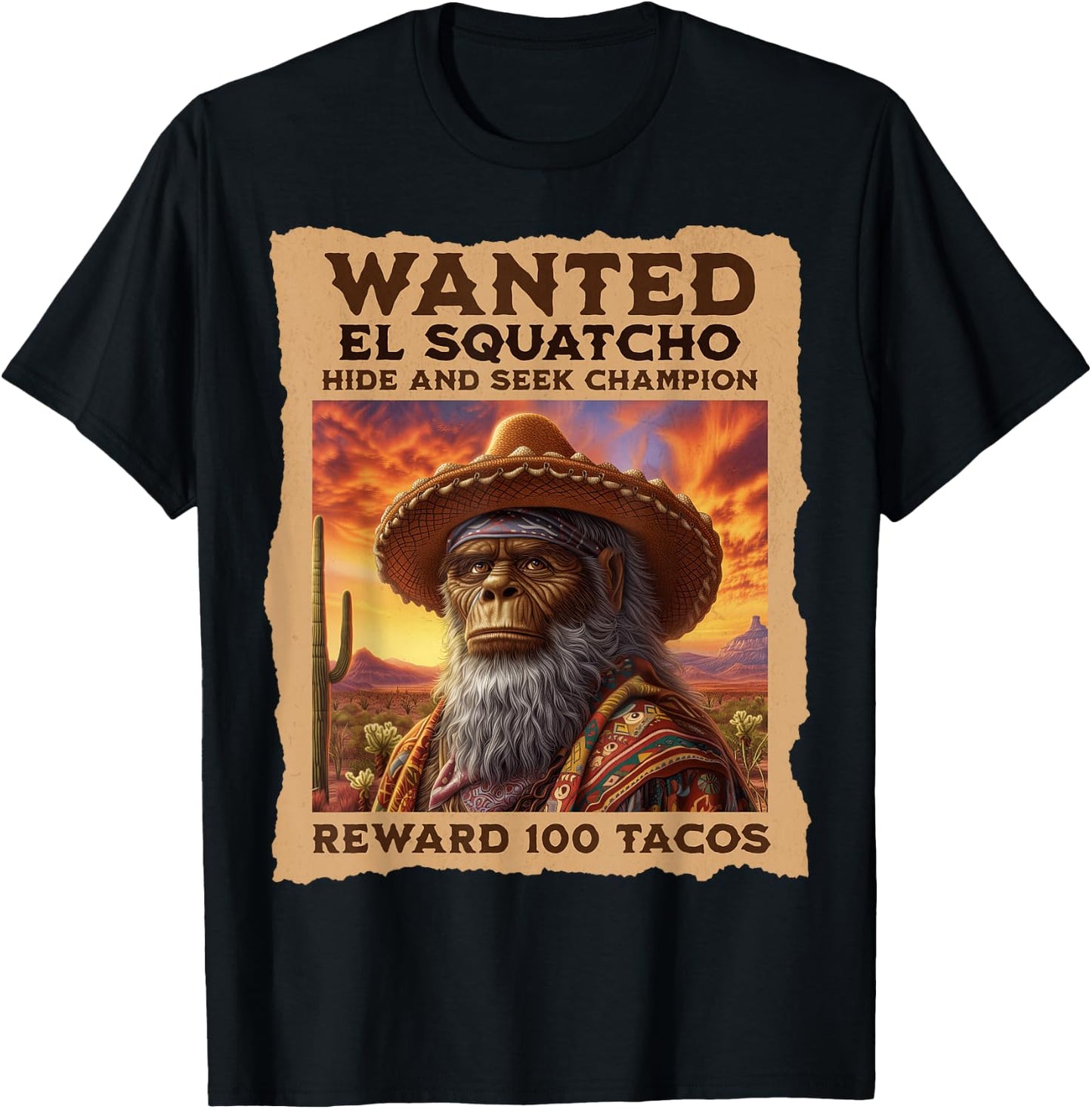Wanted: El Squatcho, Bigfoot, and Sasquatch, Hide and Seek T-Shirt - T-Shirt | Black