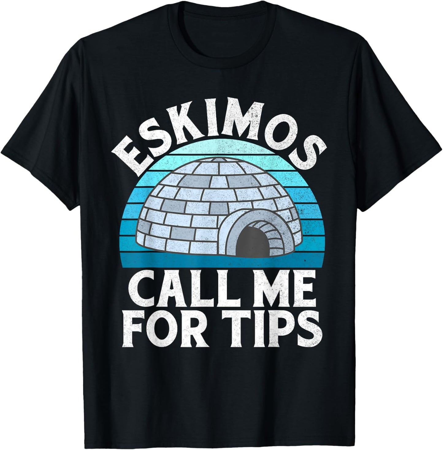 Eskimos call me for Tips Ice Bath T-Shirt - T-Shirt | Black