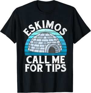 Eskimos call me for Tips Ice Bath T-Shirt - T-Shirt | Black