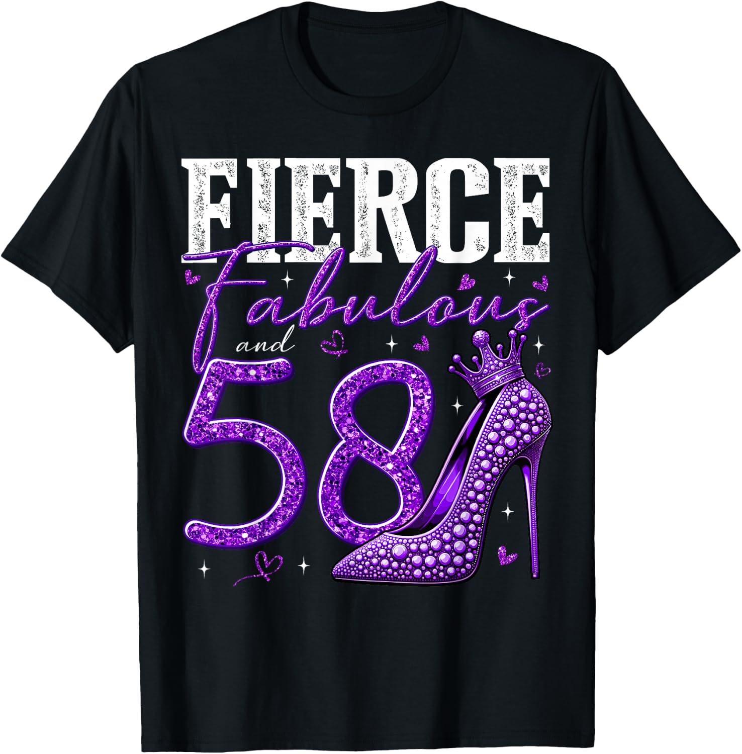 58th Birthday Fierce Fabulous and 58 Year Old Gifts Heels T-Shirt - T-Shirt | Black