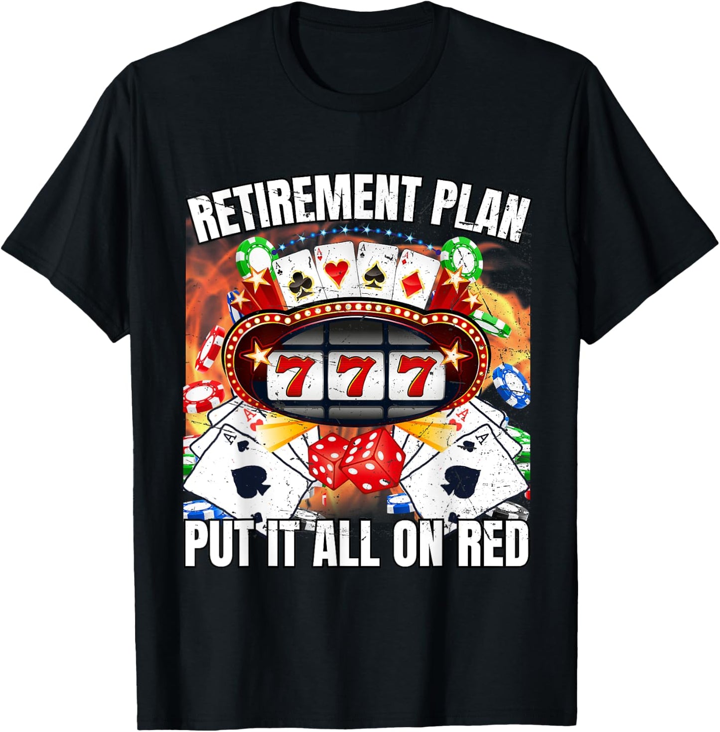 Retirement Put It On Red Funny Casino Gambling Meme T-Shirt - T-Shirt | Black