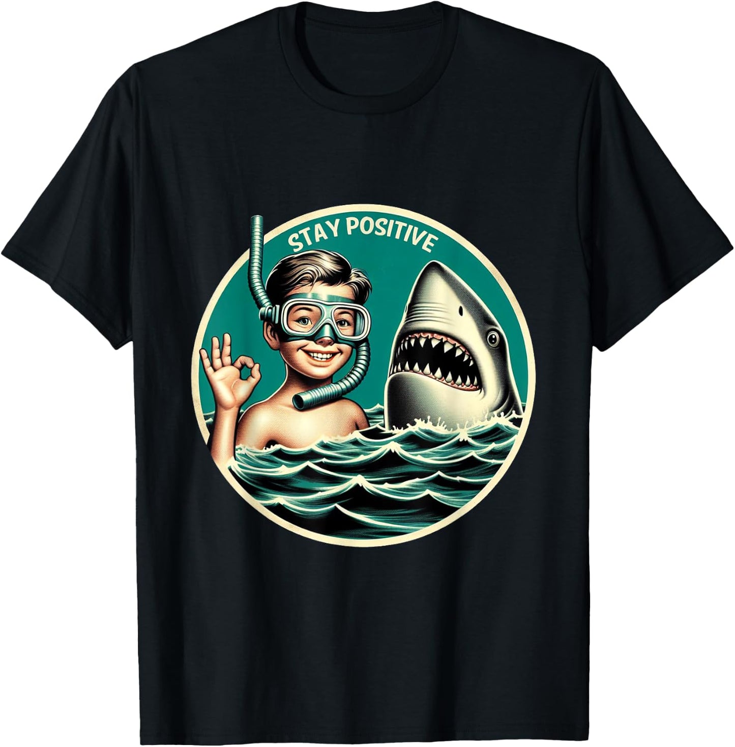 Stay Positive Shark Encounter Funny Sarcastic Snorkeling T-Shirt - T-Shirt | Black