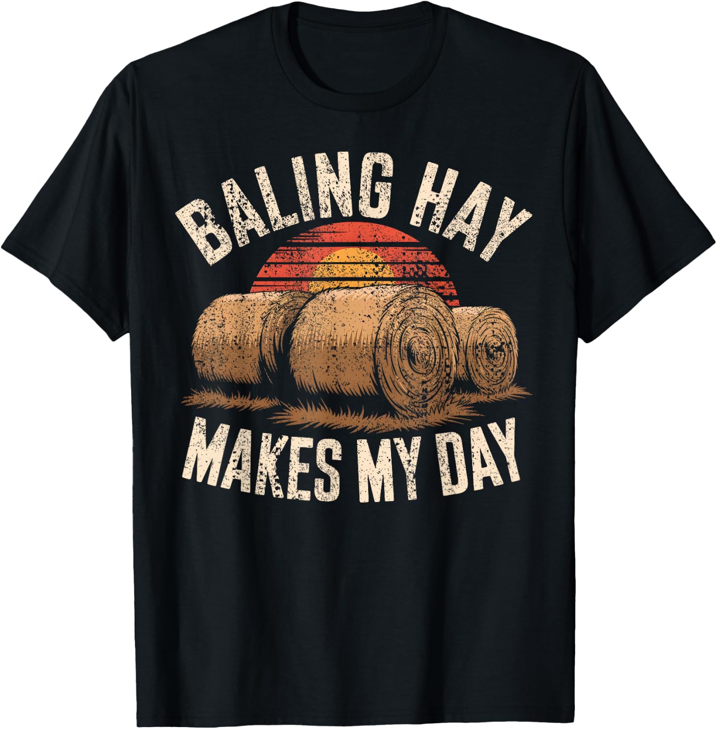Hay Season Saying Farmer T-Shirt - T-Shirt | Black