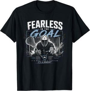 Fearless in The Goal Lacrosse Goalie Player T-Shirt - T-Shirt | Black