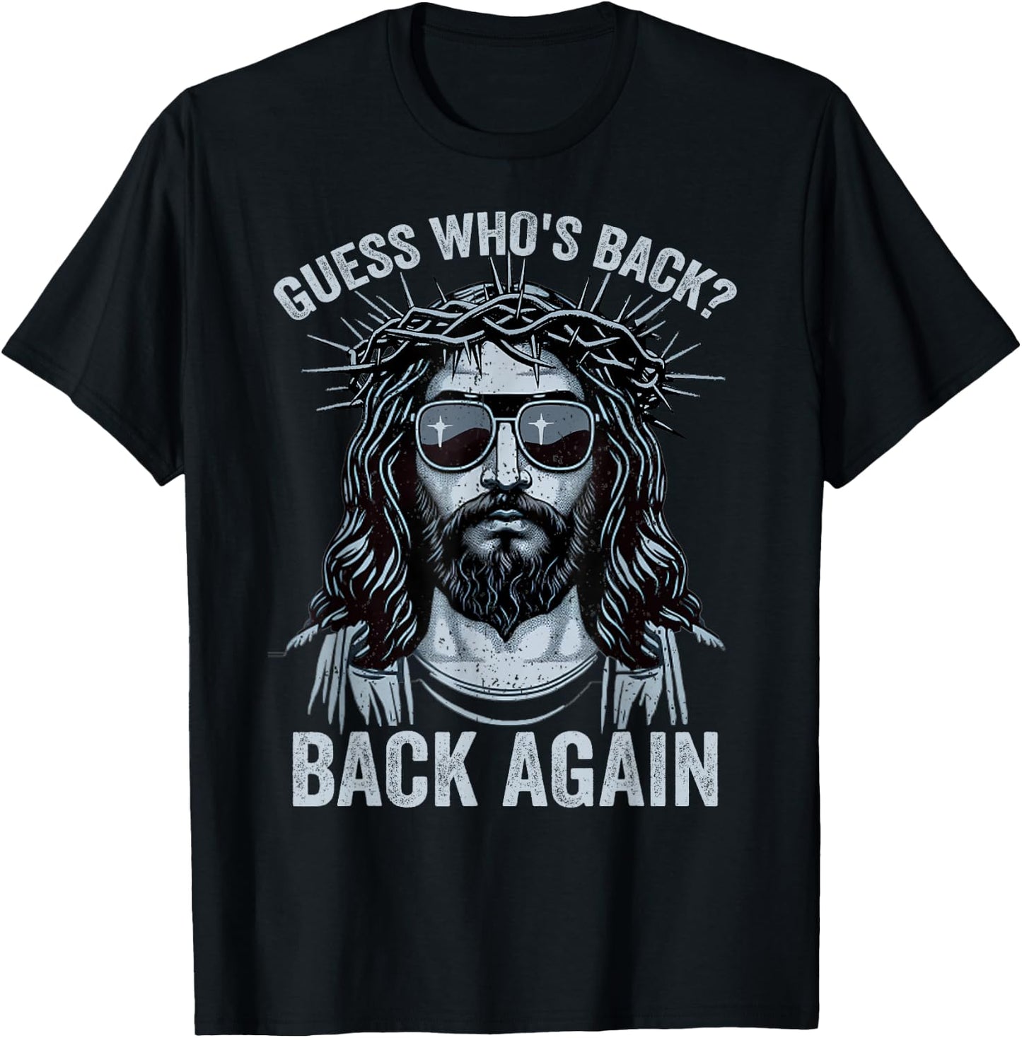 Guess Who's Back Back Again Easter Day Jesus God Christian T-Shirt - T-Shirt | Black