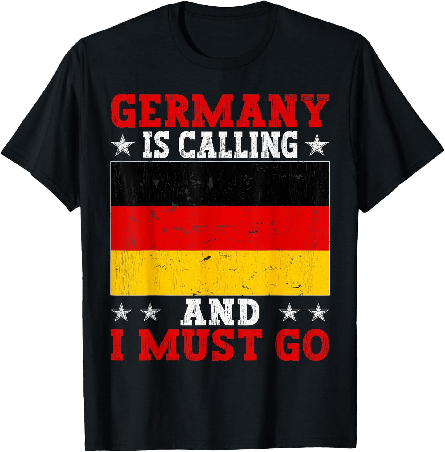 Germany Is Calling And I Must Go Travel Vintage T-Shirt - T-Shirt | Black