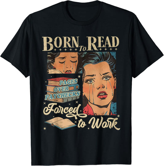 Retro Vintage 40s Born To Read Forced To Work Bookish T-Shirt - T-Shirt | Black