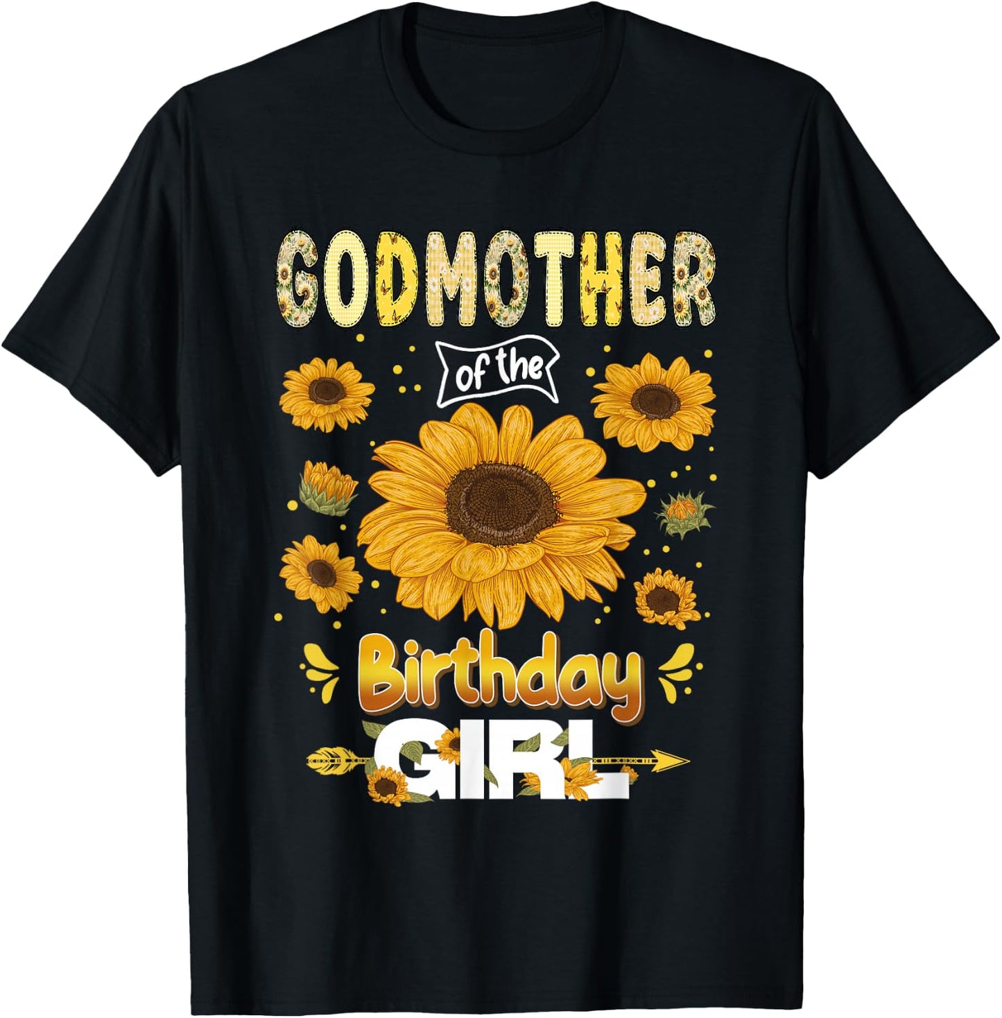Godmother of The Bday Girl Sunflower Party Family Matching T-Shirt - T-Shirt | Black