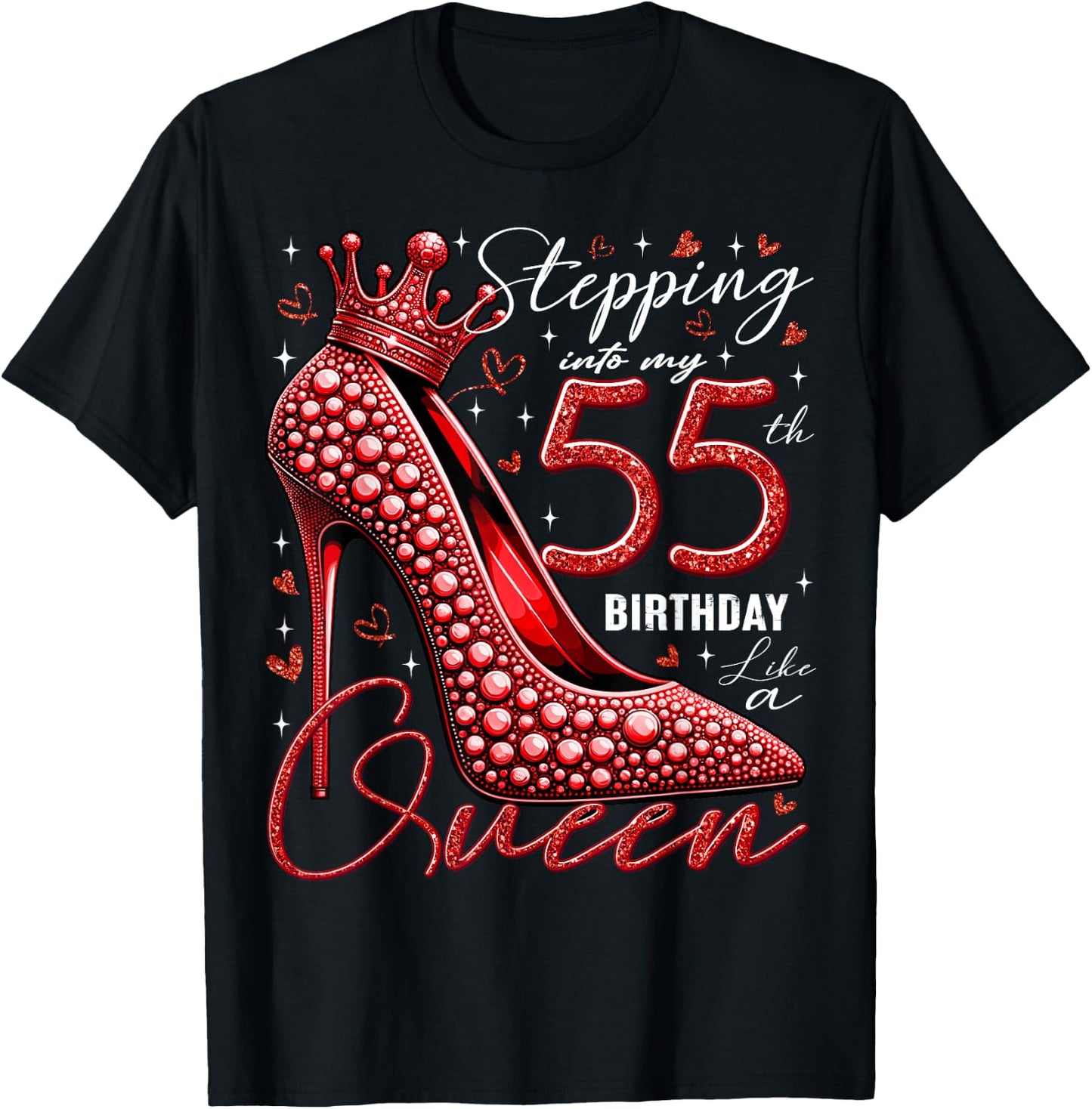 55 Year Old Gifts High Heels Stepping Into My 55th Birthday T-Shirt - T-Shirt | Black