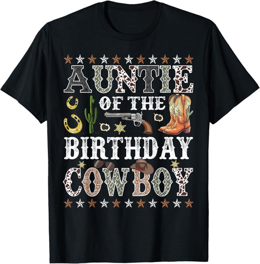 Auntie Of The Birthday Cowboy Rodeo Auntie T-Shirt - T-Shirt | Black