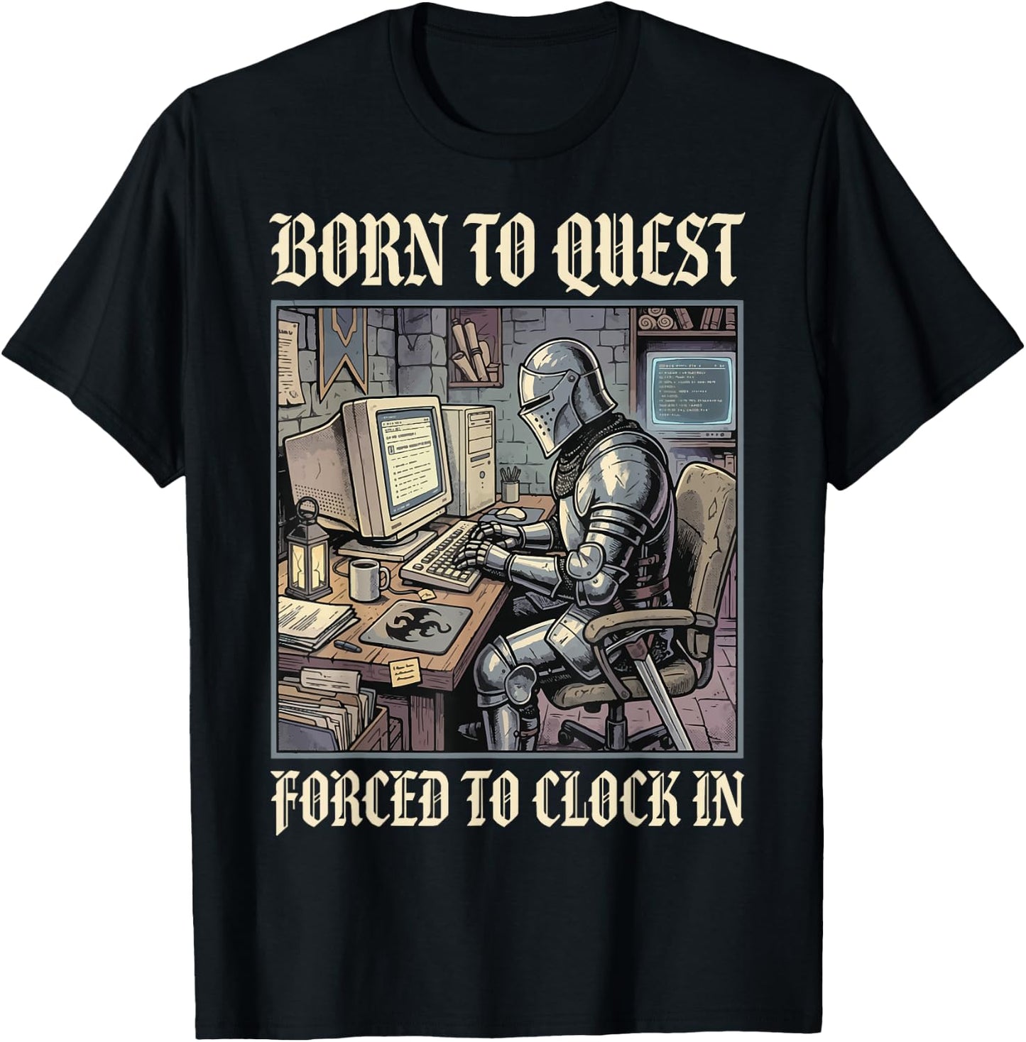 Born to Quest Forced to Clock in T-Shirt - T-Shirt | Black