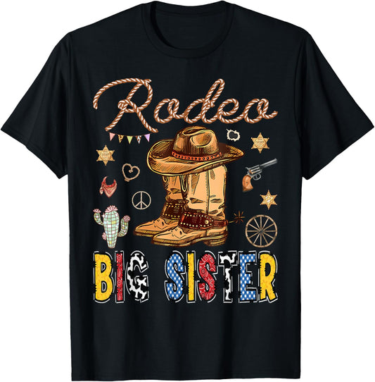 Rodeo Big Sister Western Birthday Cowboy Matching Family T-Shirt - T-Shirt | Black