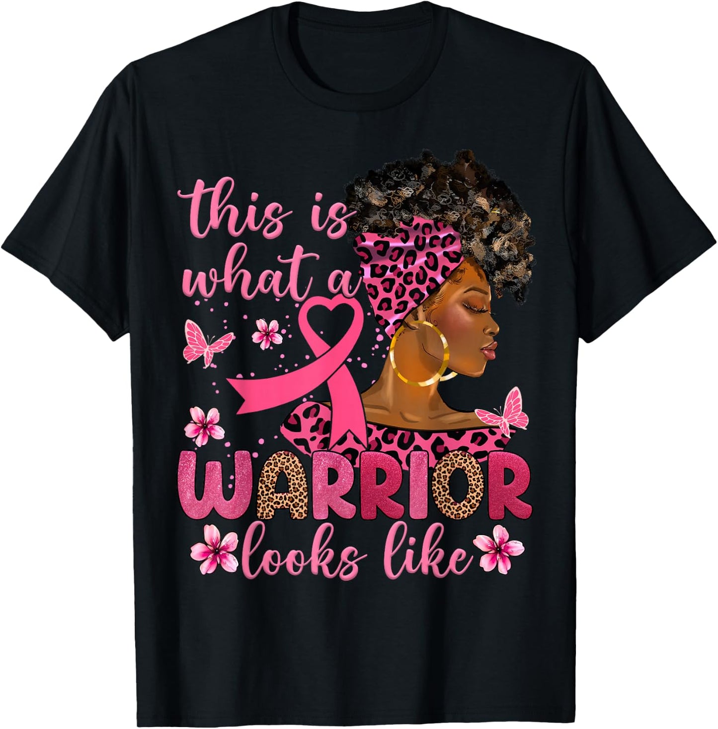 This Is What A Warrior Looks Like Breast Cancer Awareness T-Shirt - T-Shirt | Black