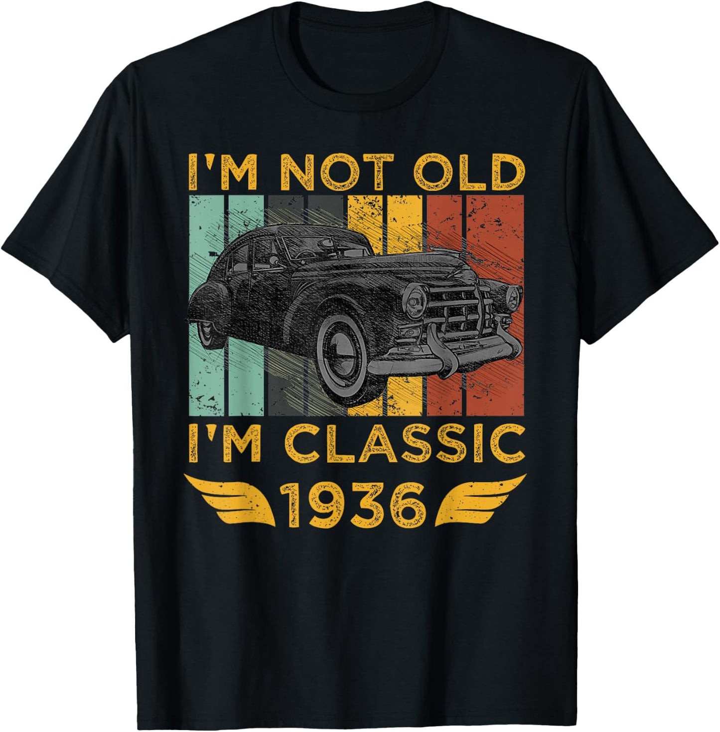 I'm Not Old I'm Classic 1936 Retro Car Vintage Birthday Gift T-Shirt - T-Shirt | Black