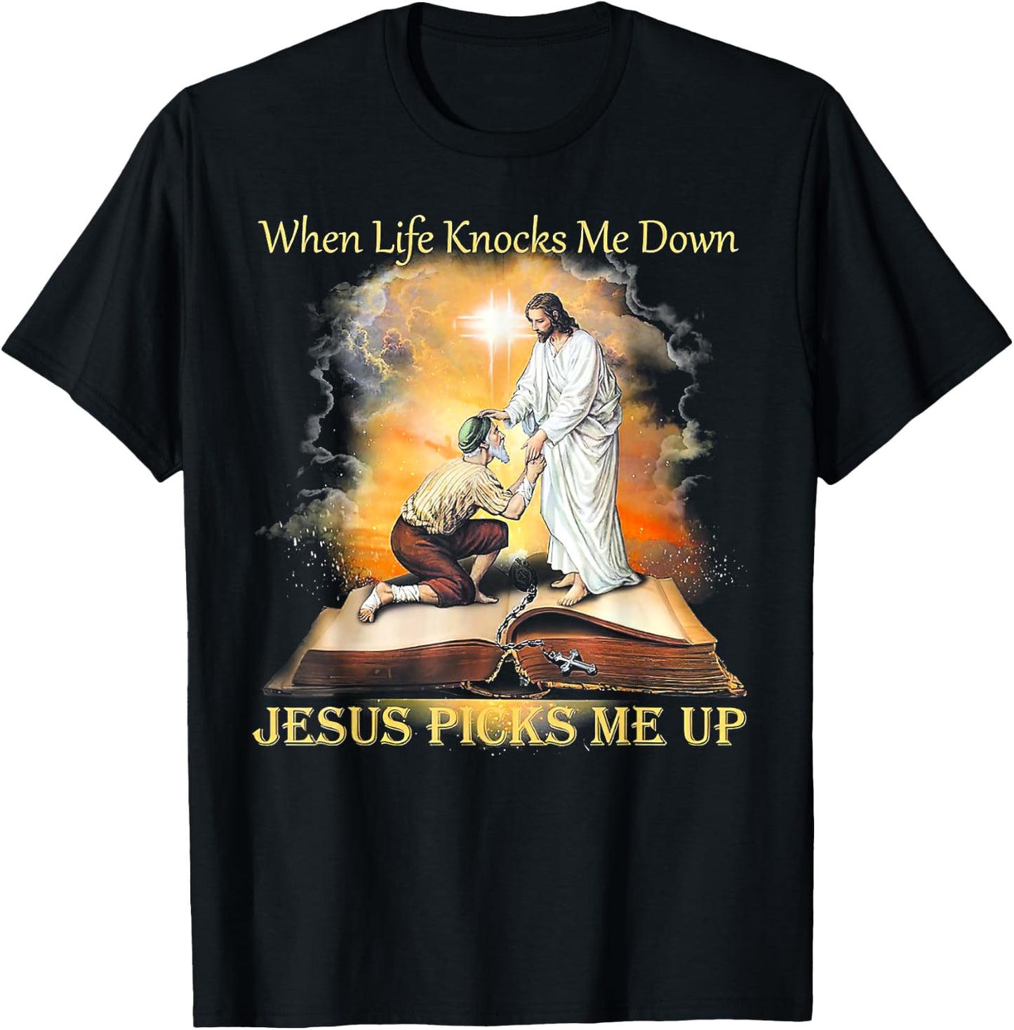 When Life Knocks Me Down Jesus Picks Me Up T-Shirt - T-Shirt | Black