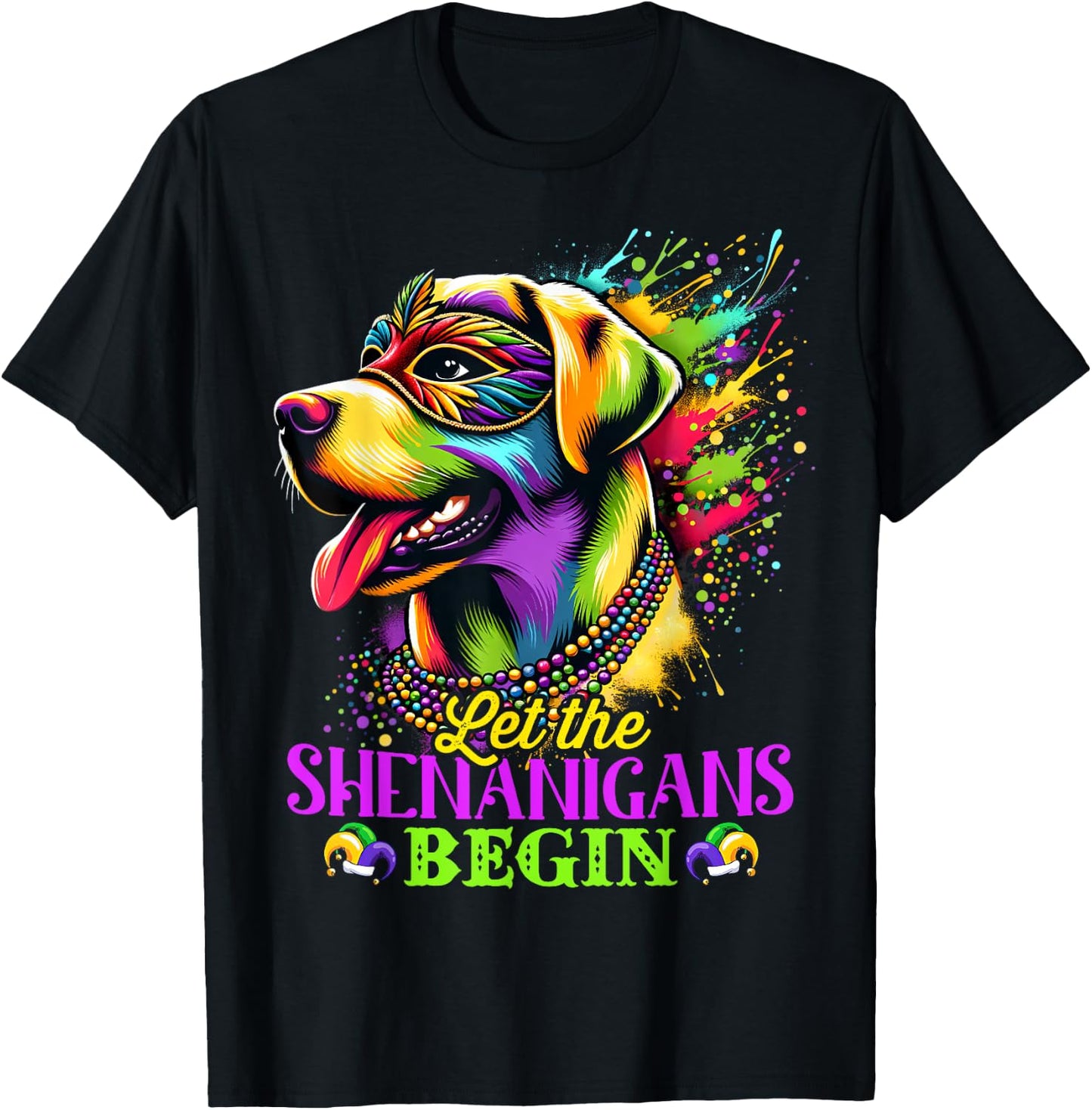 Let The Shenanigans Begin Mardi Gras Labrador Retriever Dog T-Shirt - T-Shirt | Black