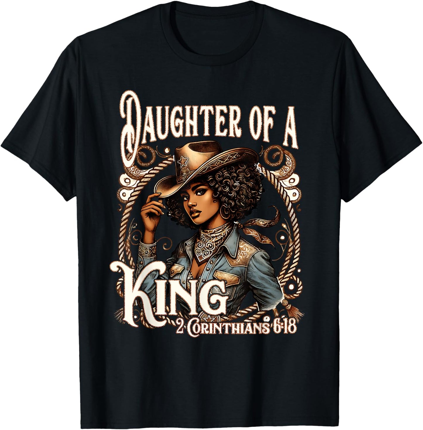 Daughter of a King Christian Howdy Western Rodeo Cowgirl T-Shirt - T-Shirt | Black