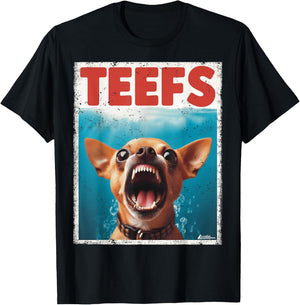 Funny Chihuahua Teefs Top, Teeth Chi Jowls Paws Dog Mom Dad T-Shirt - T-Shirt | Black