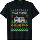 Funny Quote Camp Camper Xmas Tree Ornaments RV Camping Truck Ugly Christmas Family T-Shirt - T-Shirt | Black