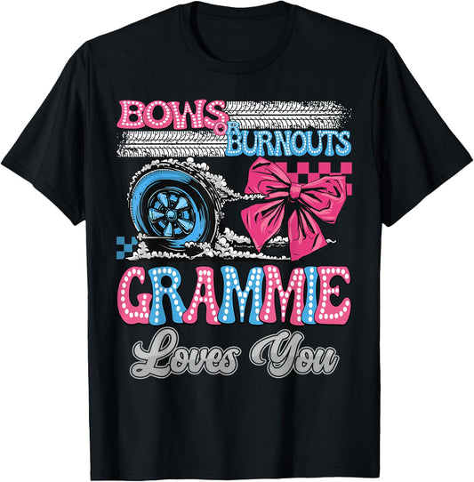 Burnouts or Bows Grammie Loves You Gender Reveal Party T-Shirt - T-Shirt | Black