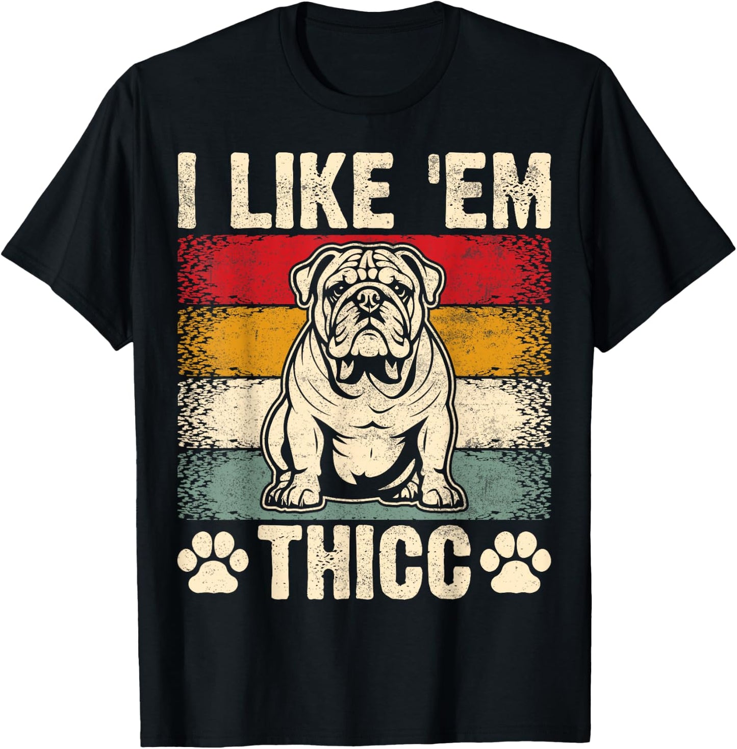 Funny English Bulldog I Like Em Thicc Dog Silhouette Men Women Kids T-Shirt - T-Shirt | Black