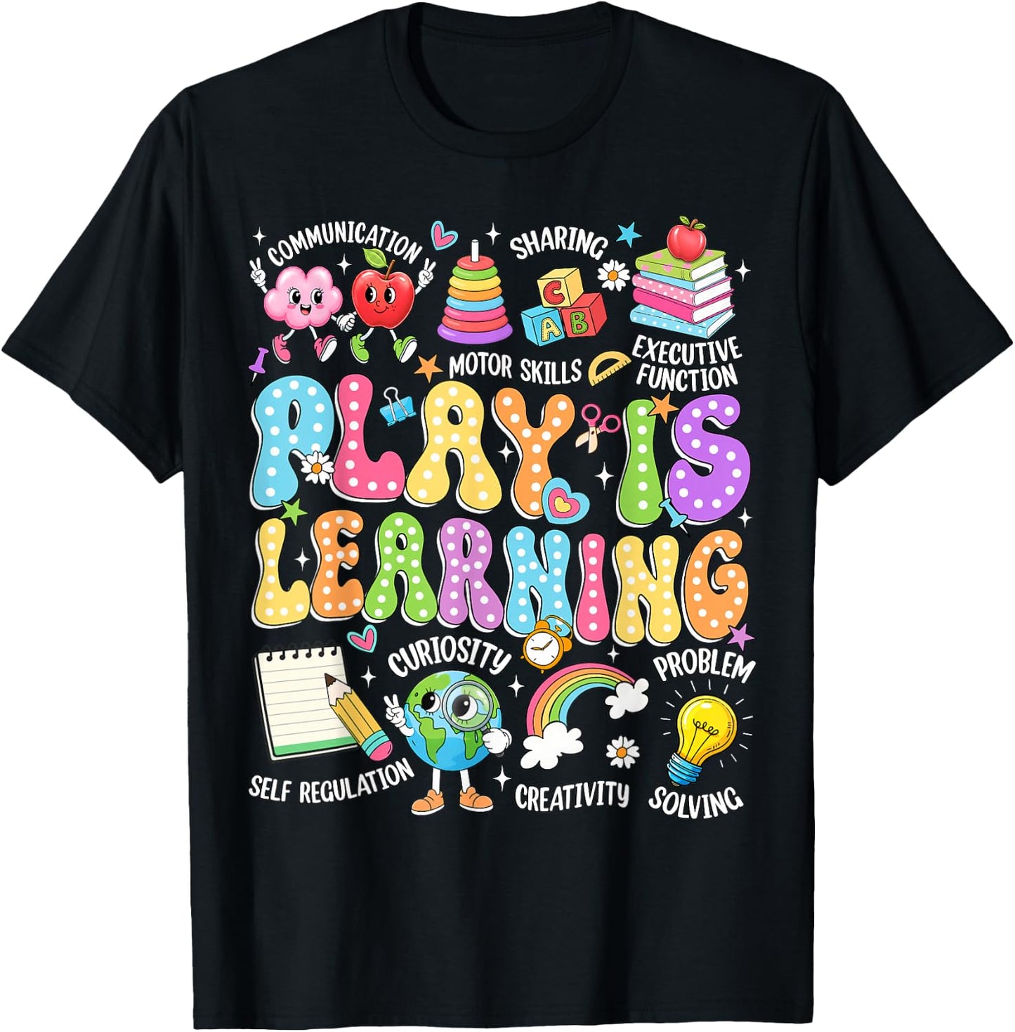 Play is Learning Back to School Kindergarten Teachers Kids T-Shirt - T-Shirt | Black