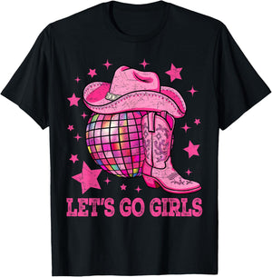 Western Disco Bachelorette Party Cowgirl Let's Go Girls T-Shirt - T-Shirt | Black