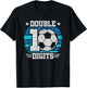 Double Digits 10th Birthday Soccer 10 Year Old Boy Birthday T-Shirt - T-Shirt | Black
