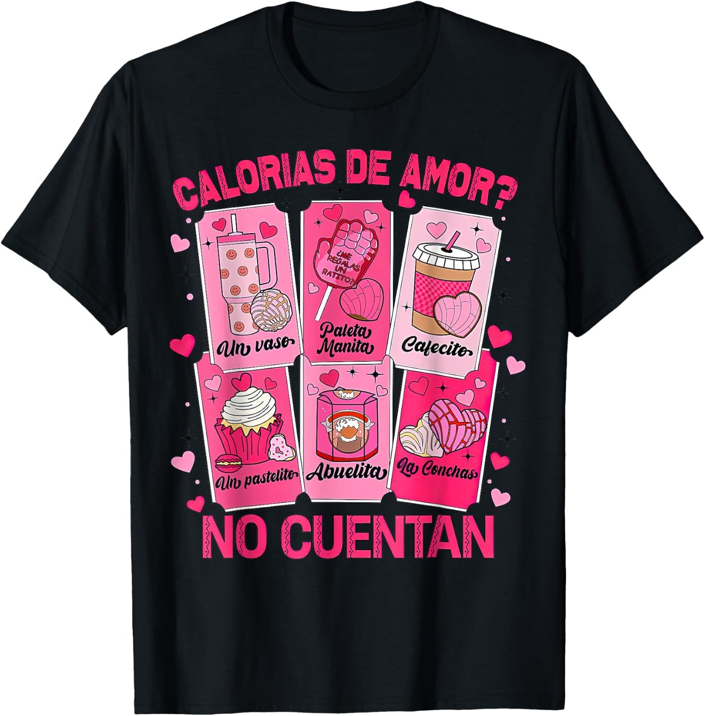 Calorias de amor No Cuentan T-Shirt - T-Shirt | Black