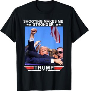 Shooting Makes Me Stronger Trump 2024 T-Shirt - T-Shirt | Black