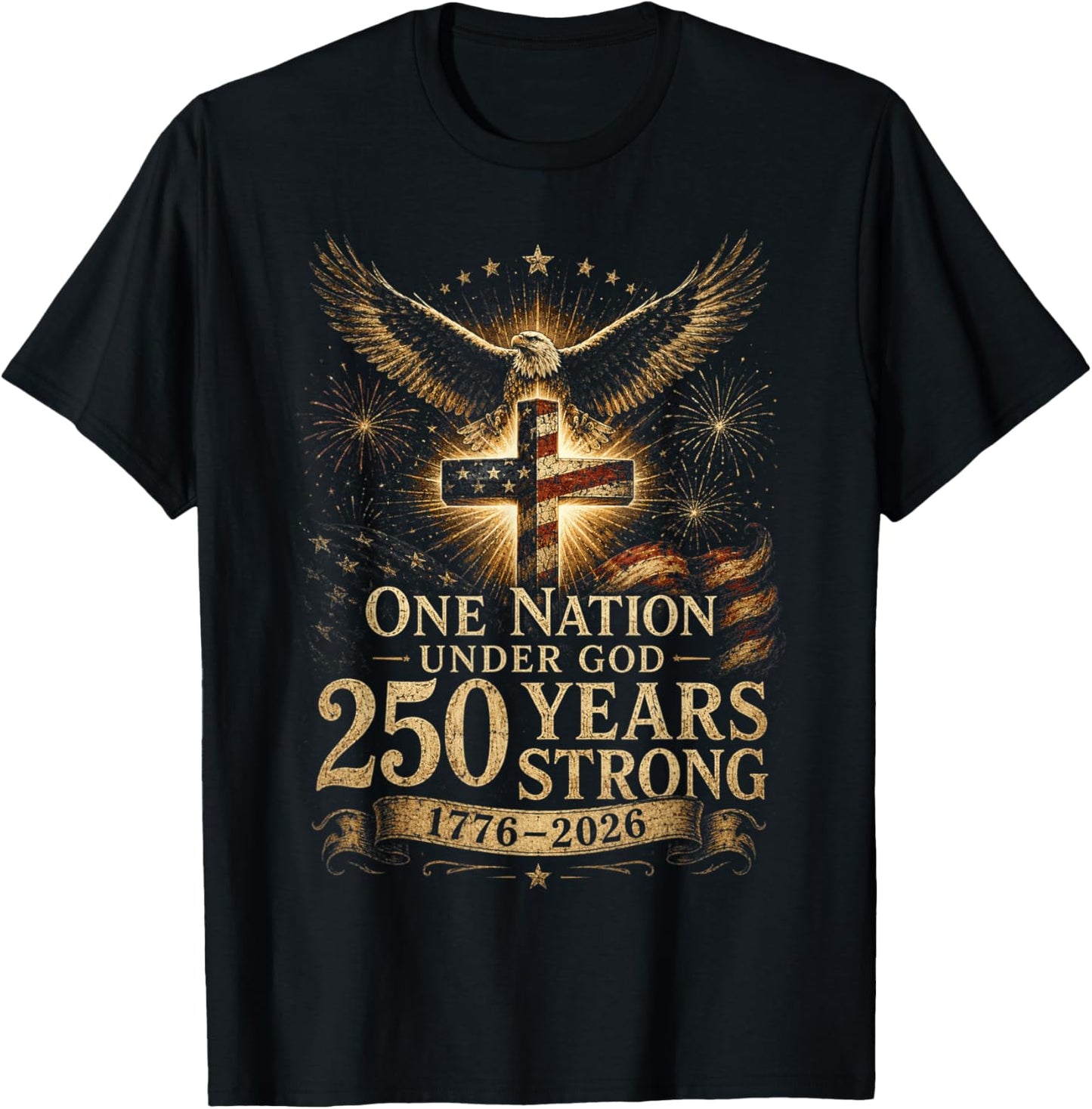 One Nation Under God 250 Years 250 Anniversary USA 4th July T-Shirt - T-Shirt | Black