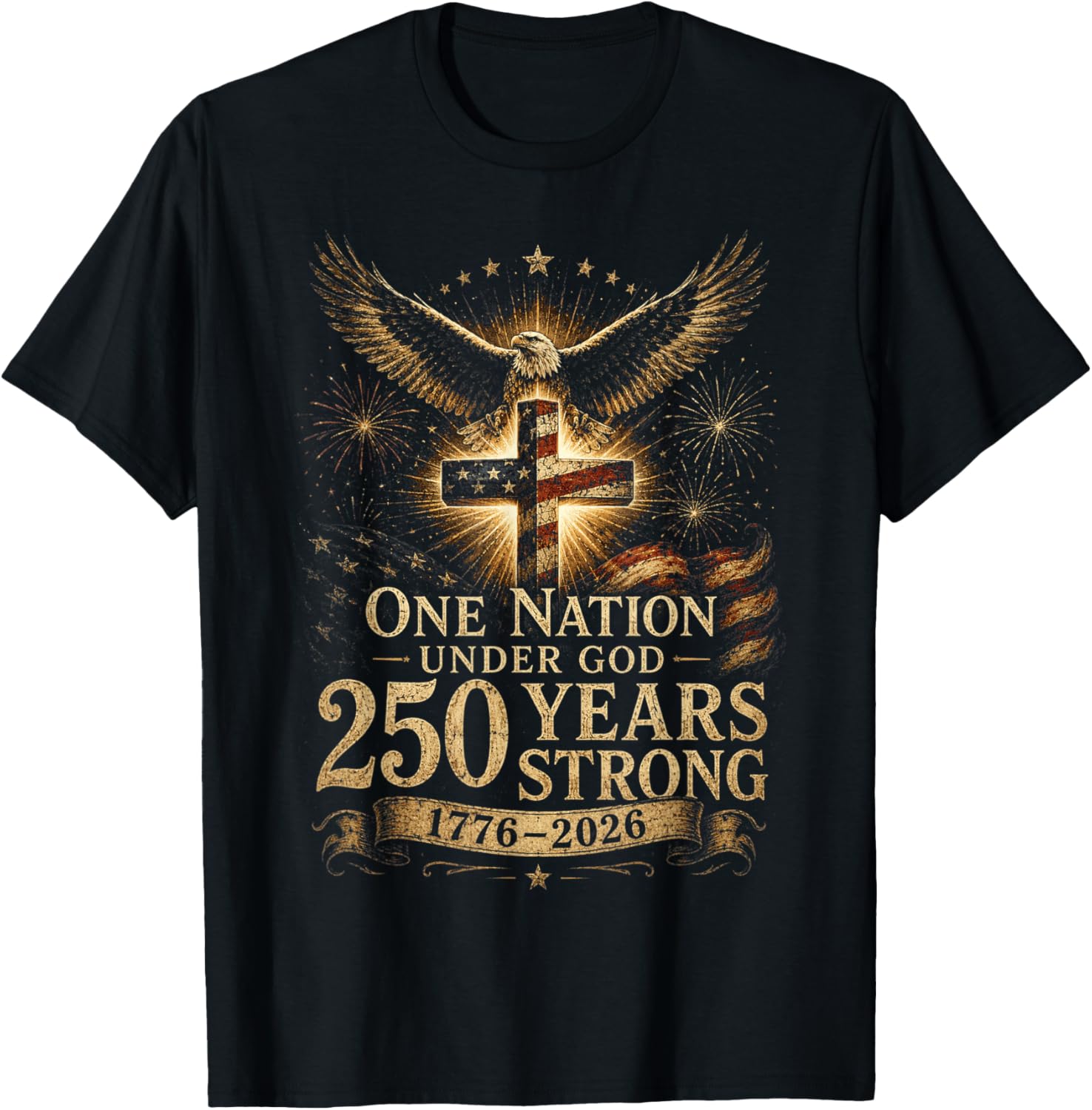 One Nation Under God 250 Years 250 Anniversary USA 4th July T-Shirt - T-Shirt | Black