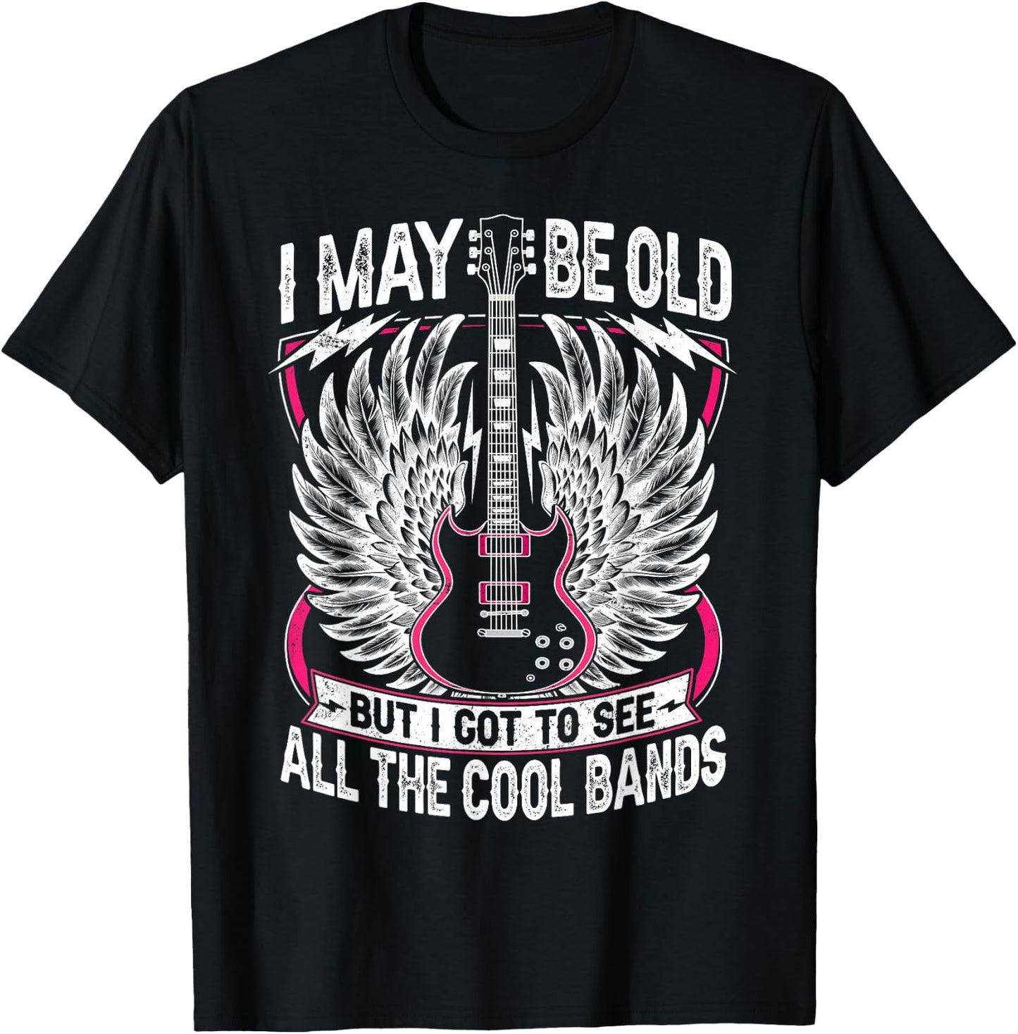 I May Be Old But I Got to See All The Cool Band Rock Concert T-Shirt - T-Shirt | Black