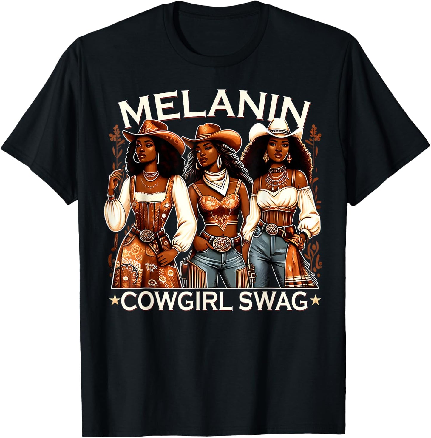 Melanin Cowgirls African Swag Black History Juneteenth T-Shirt - T-Shirt | Black