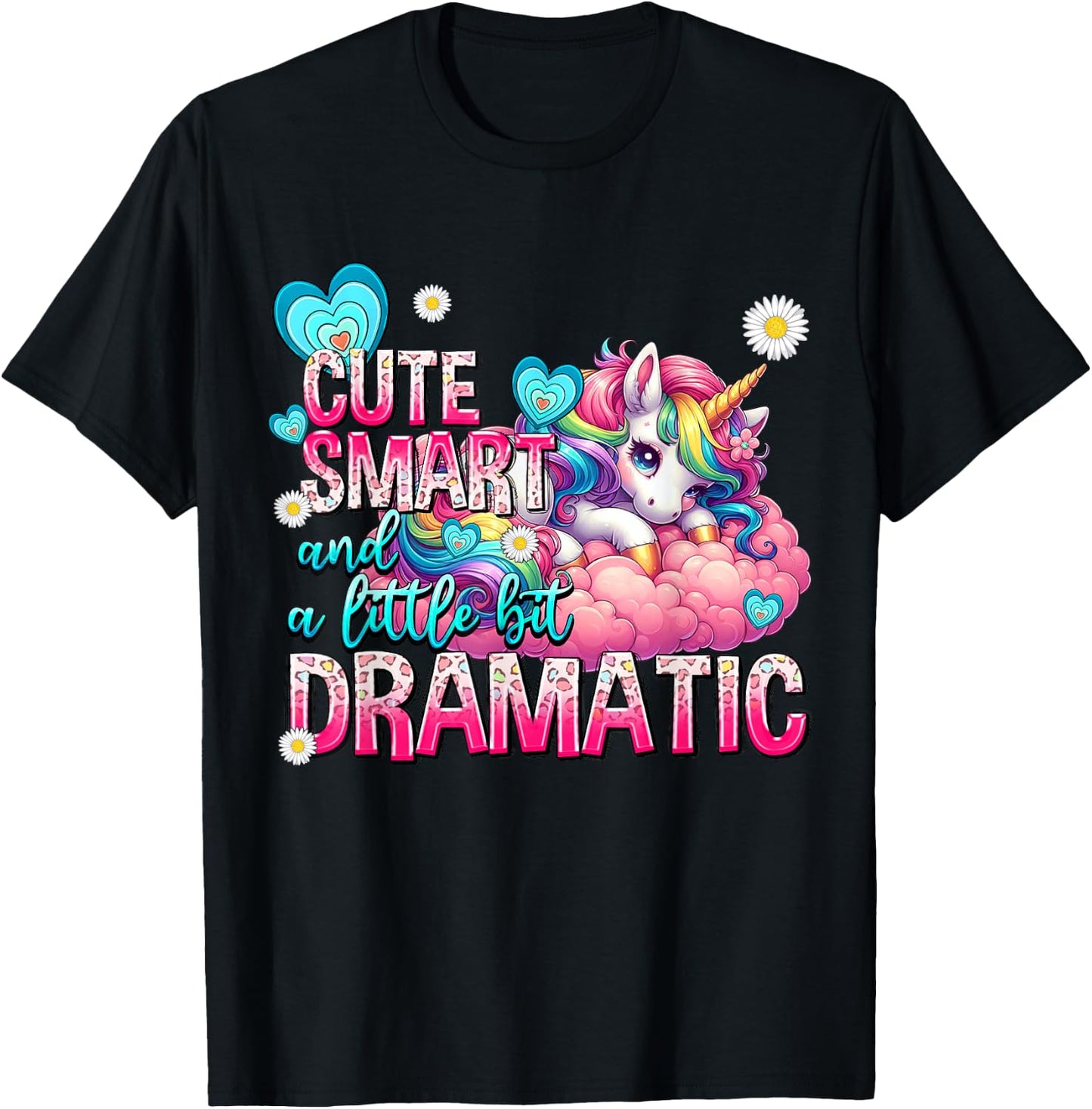 Cute Smart And A Little Bit Dramatic Funny Unicorn Kid Girls T-Shirt - T-Shirt | Black