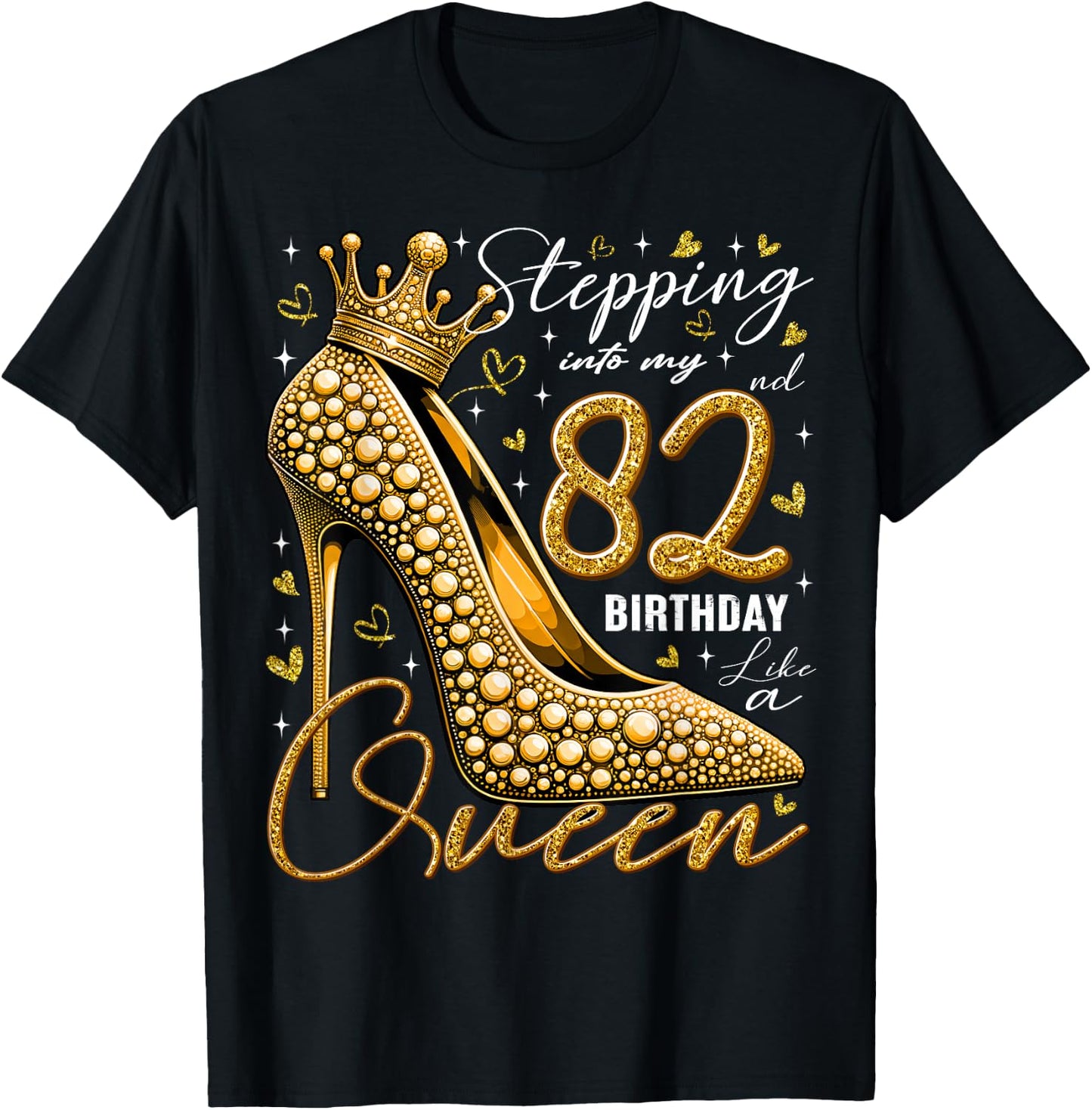 82 Year Old Gifts High Heels Stepping Into My 82nd Birthday T-Shirt - T-Shirt | Black